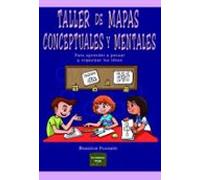 TALLER DE MAPAS CONCEPTUALES: Para aprender a pensar y organizar las ideas: 34 (Herramientas)