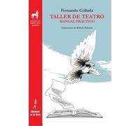 TALLER DE TEATRO MANUAL PRÁCTICO: 12 (Proyecto Didáctico Quirón)