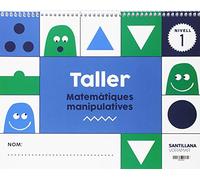 TALLER MATEMATIQUES MANIPULATIVES NIVELL 1