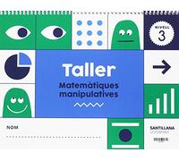 TALLER MATEMATIQUES MANIPULATIVES NIVELL 3 - 9788491313830