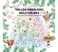 Taller nadalenc dels colors: Quadern per a pintar i aprendre