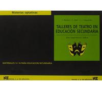 Talleres de teatro en Secundaria: Una experiencia lúdica (Materiales 12/16 para Educación Secundaria) - 9788427712492: 32