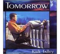 Talley, Kirk - Tomorrow
