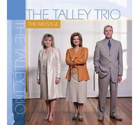 Talley Trio - Message