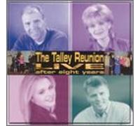 Talley Trio - Talley Reunion Live After Eigh