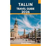 TALLIN TRAVEL GUIDE 2026