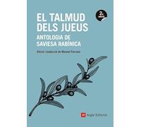 Talmud Dels Jueus, El - Antologia De Saviesa Rabinica: Antologia de saviesa rabínica: 45 (El far)