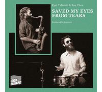 Talmudi,Eyal & Chen,Roy - Saved My Eyes From Tears [Vinilo]