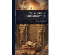 Talmudische Chrestomathie