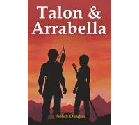Talon & Arrabella: Orbus Ignotum: 4 (The Chronicles of Talon & Arrabella)
