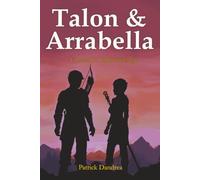 Talon & Arrabella: Volume II - Riftbound Saga (The Chronicles of Talon & Arrabella)