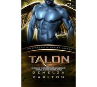 Talon: Un Romanç de Ciència Ficció Alienígena de l'Agència de Cites Intergalàctica (Colònia: Nyx)