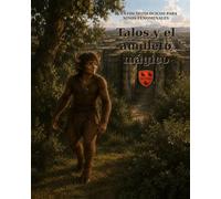 Talos y el amuleto mágico (Cuentos mitológicos para niños fenomenales)