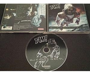 Tam - Hello My Friends Do You Read Me