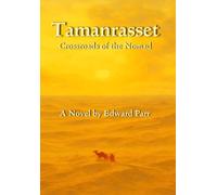 Tamanrasset: Crossroads of the Nomad