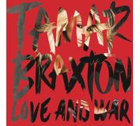Tamar Braxton - Love and War