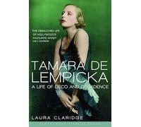 Tamara De Lempicka (Bloomsbury Lives of Women)