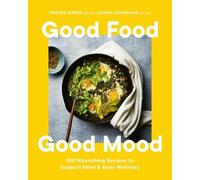 Tamara Green Sarah Grossman Good Food, Good Mood (Tapa dura) (Importación USA)