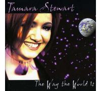 Tamara Stewart - Way The World is [Import]
