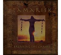 Tamarisk - Breaking the Chains