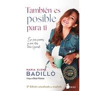 También es posible para ti: Eso que sueñas y que otros han logrado