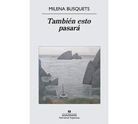 También esto pasará