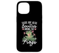 También Hay bellezas Entre Las Ranas Sapo Froggy Carcasa para iPhone 15