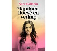 También llueve en verano | Sara Ballarín