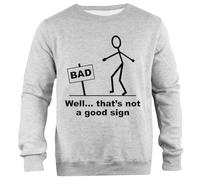 TAMBOOTEE Bueno Eso No Es Una Buena Señal Sudadera Unisex Gris Jersey De Corte Sencillo Grey Unisex Jumper