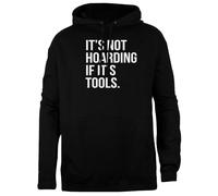 TAMBOOTEE No Es Acaparamiento Si Se Trata De Herramientas Sudadera con Capucha Unisex Negra Jersey De Ajuste Sencillo Black Unisex Hoodie