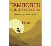 Tambores Contra El Olvido (ebook)