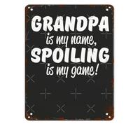 TAMDDBPJD Distressed Tin Plaque Grandpa Is My Name Spoiling Is My Game for Living Room Bedroom Bathroom Kitchen Office 8 X 12 in