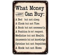 TAMDDBPJD What Money Can Buy Quote Classic Aluminum Sign Vintage Inspiration for Bedroom Kitchen Entryway 8 X 12 in