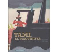 Tami, El Maquinista (cat): 15 (Llibres per a l'educació emocional)