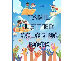 Tamil Letter Coloring Book: Learn, Color and Fun