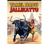 Tamil Nadu Jallikattu:: A Stunning Traditional Bull Taming Coloring Book for Adults & Kids | Relaxing Heritage Art for Stress Relief