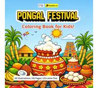 Tamil Thai Pongal Festival Coloring Book for Kids and Adults Featuring Traditional Tamil Harvest Celebrations, Village Life Scenes, Cultural Symbols, tamil books for kids