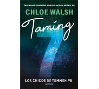 Taming 7 (Los Chicos de Tommen 5) | Chloe Walsh