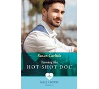 Taming The Hot-shot Doc (ebook)