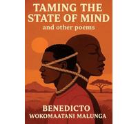 Taming the State of Mind and Other Poems