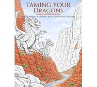 Taming Your Dragon: A Guided Journal for Emotional Balance and Inner Strength with 30 Day Mindful Coloring and Prompts