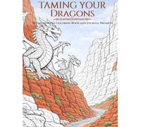 Taming Your Dragon: A Guided Journal for Emotional Balance and Inner Strength with 30 Day Mindful Coloring and Prompts