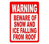 TammieLove Aiami Kleis - Señal de precaución con texto en inglés "Beware Of Snow & Ice Falling From Roof For Notice Warning Parking Warkshop Stree Metal Tin SignEUa24476