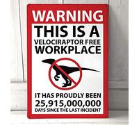 TammieLove Cartel de metal con texto en inglés "Warning This is A Velociraptor Free Workplace", cartel de metal, retro, vintage, póster de metal para decoración de pared, 20,3 x 30,5 cm