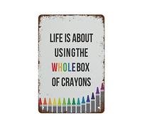 TammieLove Letrero de metal con texto en inglés "Life is About Using The Whole Box of Crayons" (La vida es acerca de usar la caja entera de crayones), letrero de metal retro vintage para decoración de