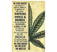 TammieLove Póster de metal con texto en inglés "Cannabis in This House We Smoke It Eat It Vape It We Believe in Weed", 20,3 x 30,5 cm