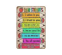 TammieLove Póster de metal con texto en inglés "Dear Student I Believe in You Teacher", afiriones positivas para niños, póster motivacional, letrero de metal, retro, vintage, póster de metal