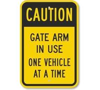 TammieLove Señal de advertencia con texto en inglés "Caution Gate Arm in Use One Vehicle at A Time" (20 x 30 cm)