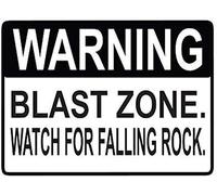 TammieLove Señal de advertencia de aluminio con texto en inglés "Warning Blast Zone Watch for Falling Rock" (20,3 x 30,5 cm), TinSignEUa32800