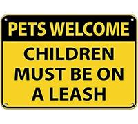 TammieLove Señal de tráfico con texto en inglés "Pets Welcome Children Must Be On A Strap", letrero de metal de aluminio, 20 x 30 cm